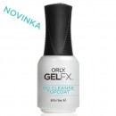 No Cleanse Topcoat 18ml - ORLY GELFX  - bezvýpotková vrchní vrstva gel laku na nehty
